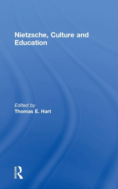 Nietzsche, Culture and Education