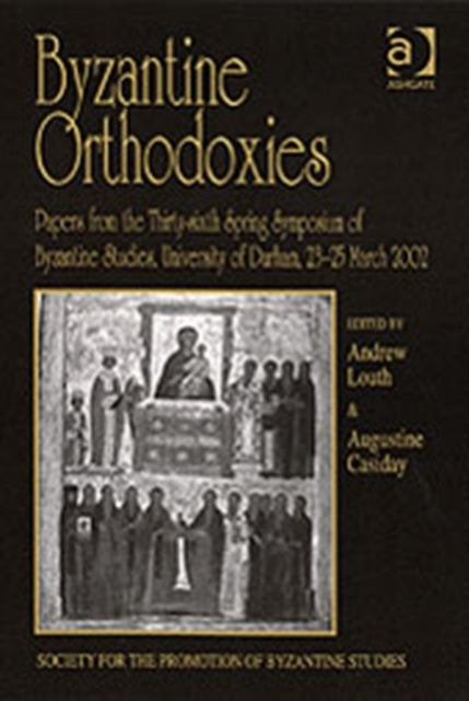 Book cover of: Byzantine Orthodoxies