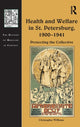 Book cover of: Health and Welfare in St. Petersburg, 1900–1941. By: Christopher Williams