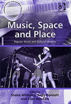 Music, Space and Place