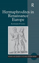 Book cover of: Hermaphrodites in Renaissance Europe