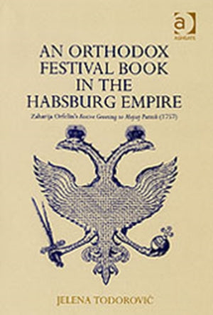 Orthodox Festival Book in the Habsburg Empire