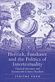 Book cover of: Herrick, Fanshawe and the Politics of Intertextuality. By: Syrithe Pugh