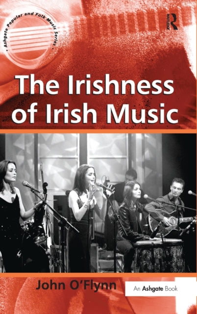 Book cover of: Irishness of Irish Music. By: John O'Flynn