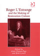 Book cover of: Roger L'Estrange and the Making of Restoration Culture