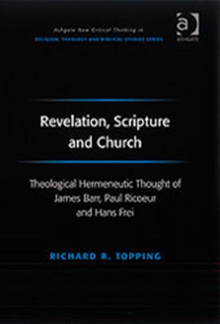 Book cover of: Revelation, Scripture and Church. By: Richard R. Topping