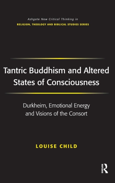 Book cover of: Tantric Buddhism and Altered States of Consciousness. By: Louise Child