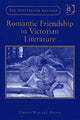 Book cover of: Romantic Friendship in Victorian Literature. By: Carolyn W. De La L. Oulton