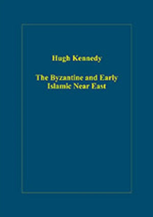The Byzantine and Early Islamic Near East