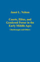 Book cover of: Courts, Elites, and Gendered Power in the Early Middle Ages. By: Janet L. Nelson