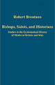 Book cover of: Bishops, Saints, and Historians. By: Robert Brentano