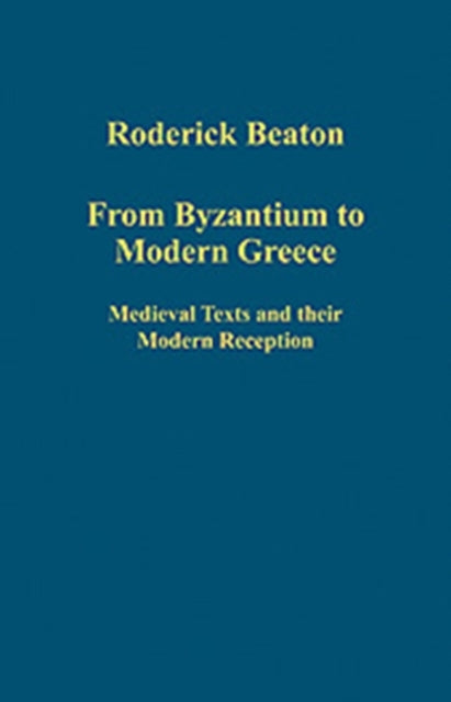 Book cover of: From Byzantium to Modern Greece. By: Roderick Beaton