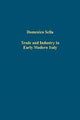 Book cover of: Trade and Industry in Early Modern Italy
