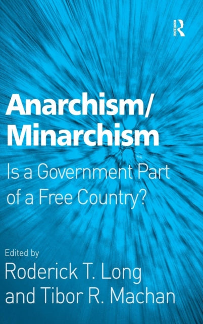 Book cover of: Anarchism/Minarchism
