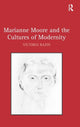 Book cover of: Marianne Moore and the Cultures of Modernity. By: Victoria Bazin