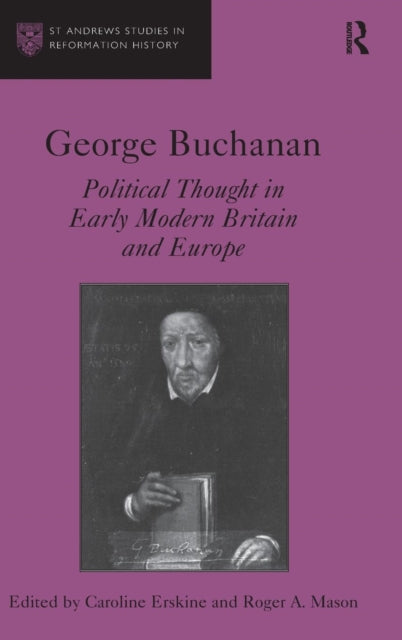 Book cover of: George Buchanan. By: Roger A. Mason
