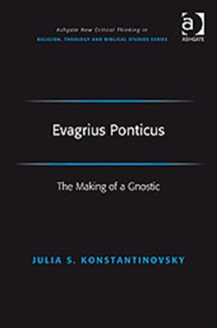 Book cover of: Evagrius Ponticus. By: Julia Konstantinovsky
