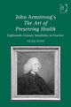 Book cover of: John Armstrong's The Art of Preserving Health. By: John Armstrong
