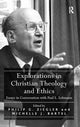 Book cover of: Explorations in Christian Theology and Ethics