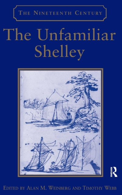 Book cover of: Unfamiliar Shelley