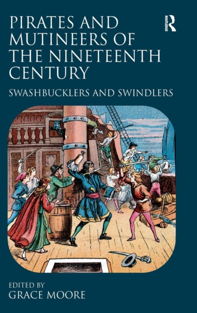 Book cover of: Pirates and Mutineers of the Nineteenth Century. By: Moore, Grace