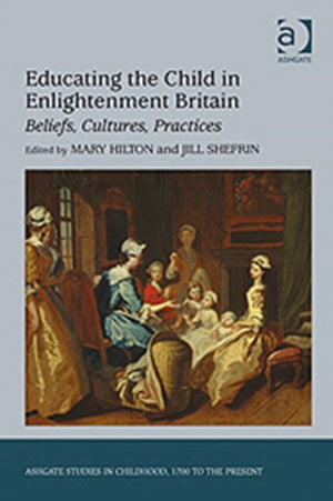 Educating the Child in Enlightenment Britain
