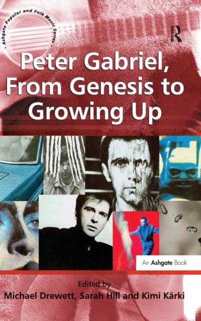 Book cover of: Peter Gabriel, From Genesis to Growing Up. By: Michael Drewett