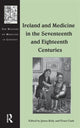 Book cover of: Ireland and Medicine in the Seventeenth and Eighteenth Centuries