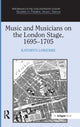 Book cover of: Music and Musicians on the London Stage, 1695–1705. By: Kathryn Lowerre