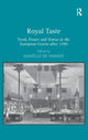 Book cover of: Royal Taste. By: Daniëlle de Vooght