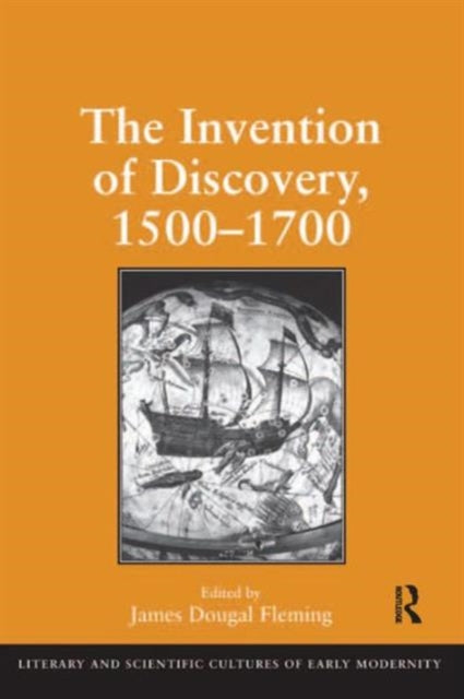 Book cover of: Invention of Discovery, 1500–1700