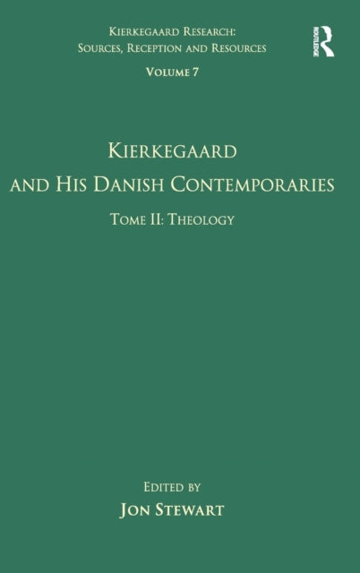 Book cover of: Volume 7, Tome II: Kierkegaard and His Danish Contemporaries - Theology