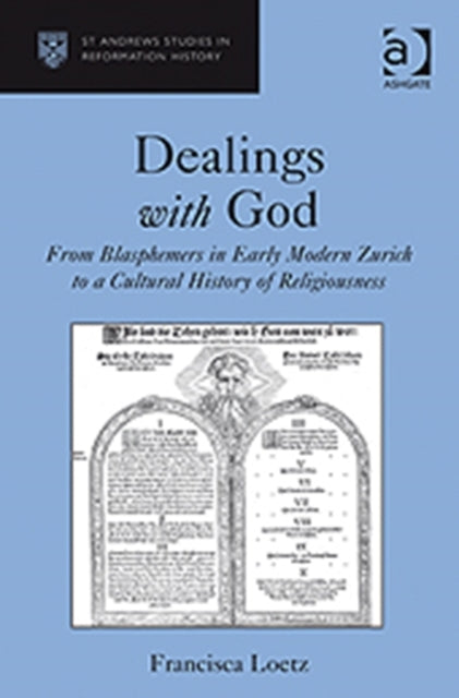 Book cover of: Dealings with God. By: Francisca Loetz