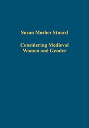Considering Medieval Women and Gender