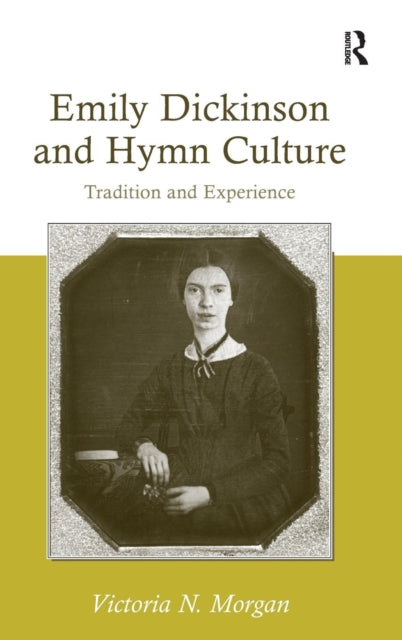 Emily Dickinson and Hymn Culture