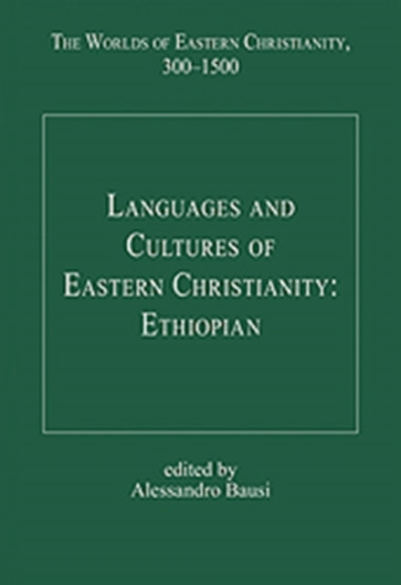 Languages and Cultures of Eastern Christianity: Ethiopian