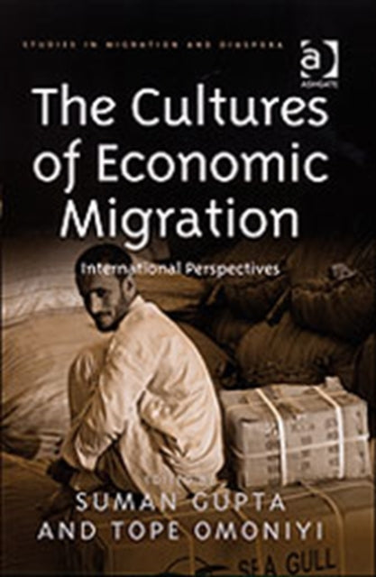 Book cover of: Cultures of Economic Migration