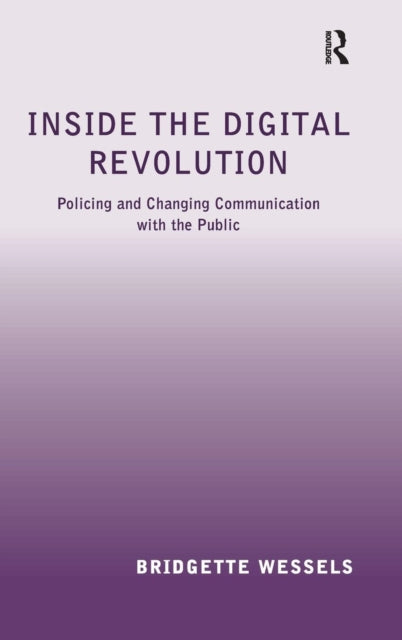 Book cover of: Inside the Digital Revolution. By: Bridgette Wessels