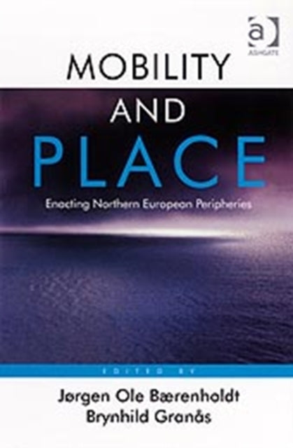 Book cover of: Mobility and Place