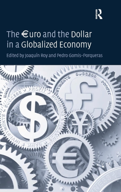 Book cover of: €uro and the Dollar in a Globalized Economy