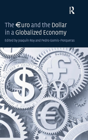 The €uro and the Dollar in a Globalized Economy