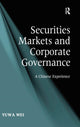 Book cover of: Securities Markets and Corporate Governance. By: Yuwa Wei