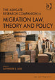 Book cover of: Ashgate Research Companion to Migration Law, Theory and Policy. By: Satvinder S. Juss