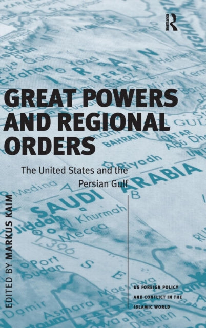 Book cover of: Great Powers and Regional Orders