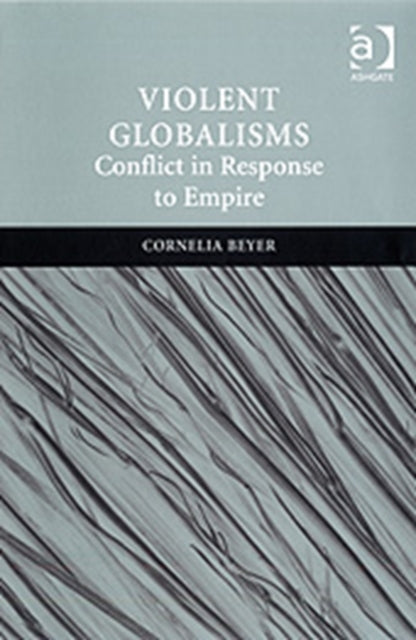 Violent Globalisms