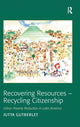 Book cover of: Recovering Resources - Recycling Citizenship. By: Jutta Gutberlet