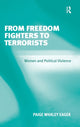 Book cover of: From Freedom Fighters to Terrorists. By: Paige Whaley Eager