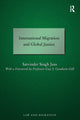 Book cover of: International Migration and Global Justice. By: Satvinder S. Juss