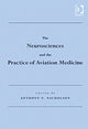 Book cover of: Neurosciences and the Practice of Aviation Medicine. By: A. N. Nicholson
