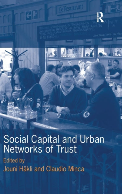 Social Capital and Urban Networks of Trust